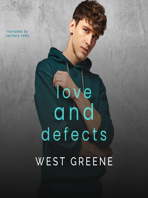 Title details for Love and Defects by West Greene - Wait list